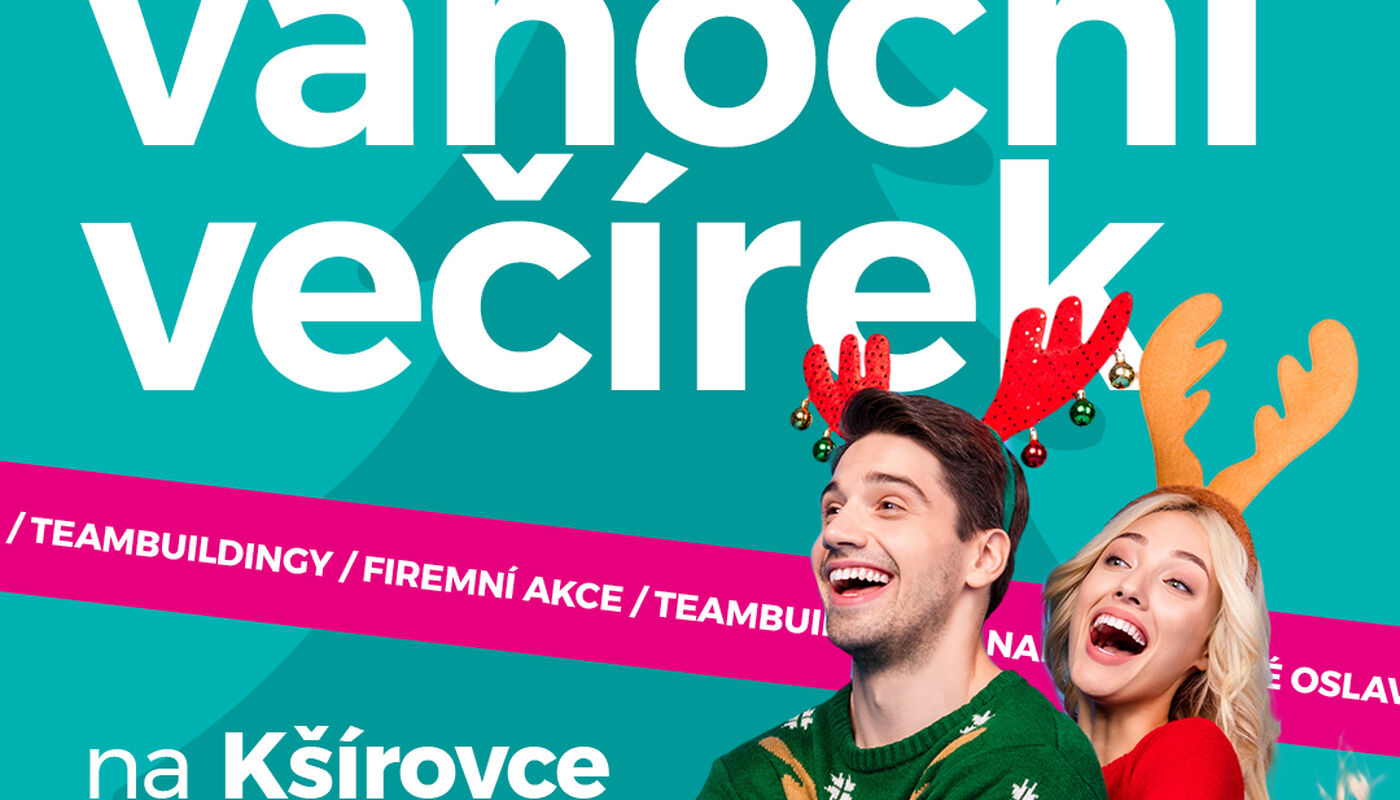VÁNOČNÍ VEČÍRKY NA KŠÍROVCE